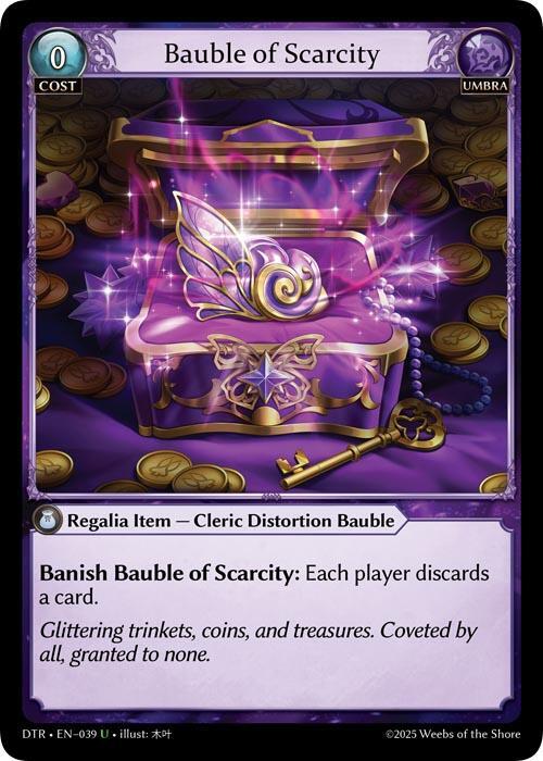 [DTR] Bauble of Scarcity — 039