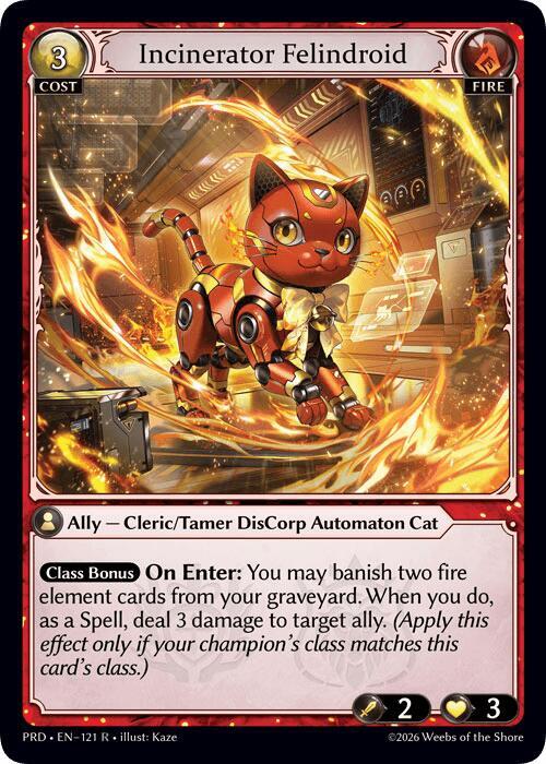 [PRD] Incinerator Felindroid — 121
