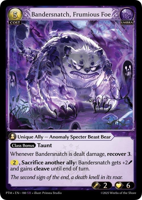 [PTM] Bandersnatch, Frumious Foe — 180