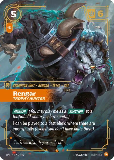 [Unleashed] Rengar, Trophy Hunter — 120/219