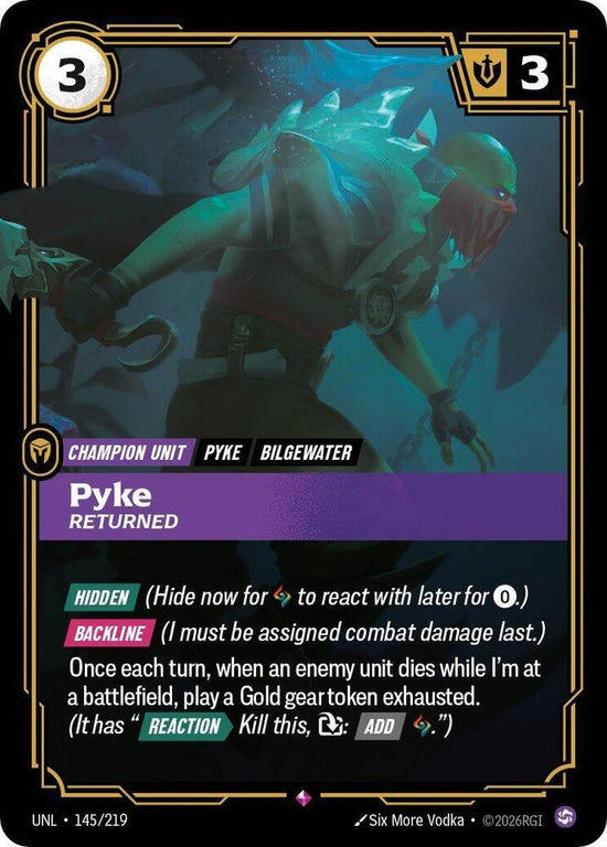 [Unleashed] Pyke, Returned — 145/219