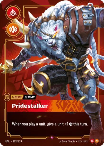 [Unleashed] Rengar, Pridestalker — 183/219