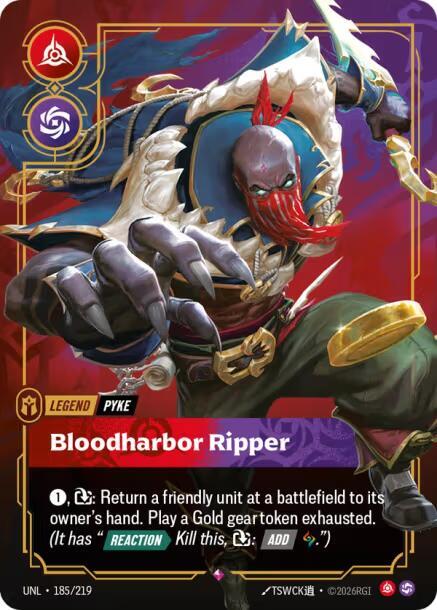 [Unleashed] Pyke, Bloodharbor Ripper — 185/219