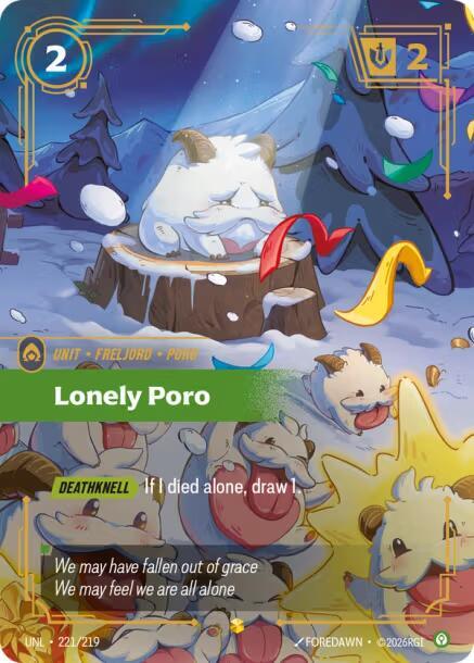 [Unleashed] Lonely Poro (Overnumbered) — 221/219