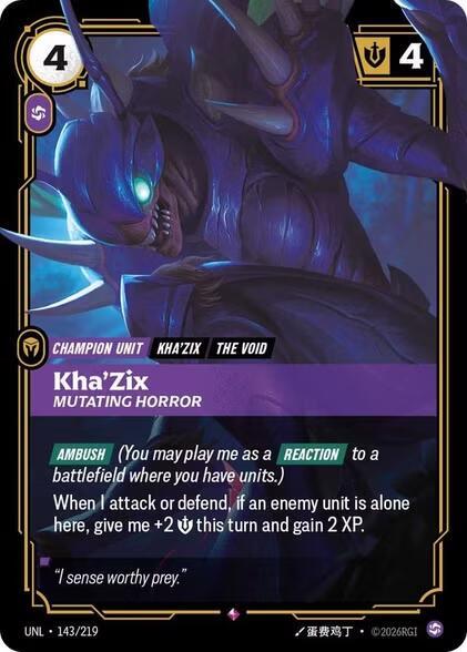 [Unleashed] Kha'Zix, Mutating Horror — 143/219
