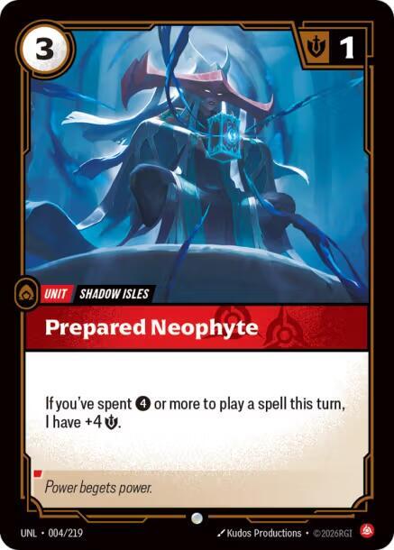 [Unleashed] Prepared Neophyte — 004/219