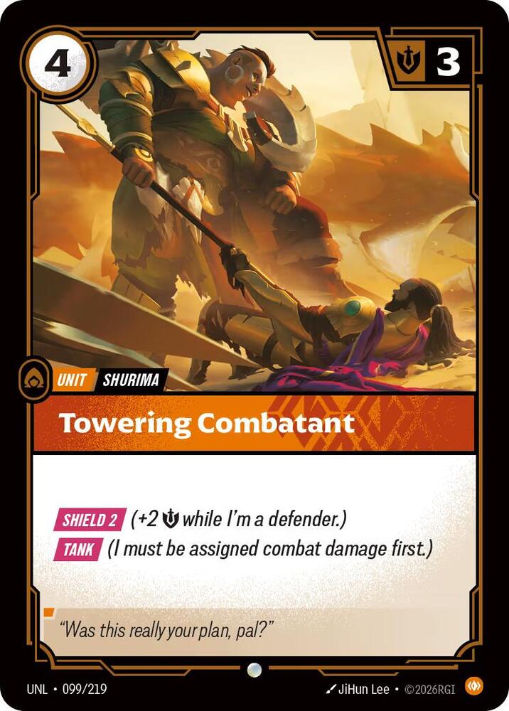 [Unleashed] Towering Combatant — 099/219