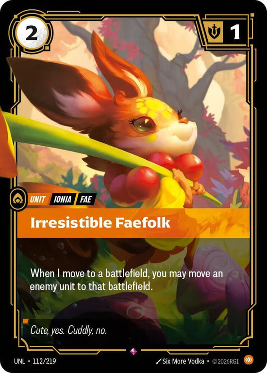[Unleashed] Irresistible Faefolk — 112/219