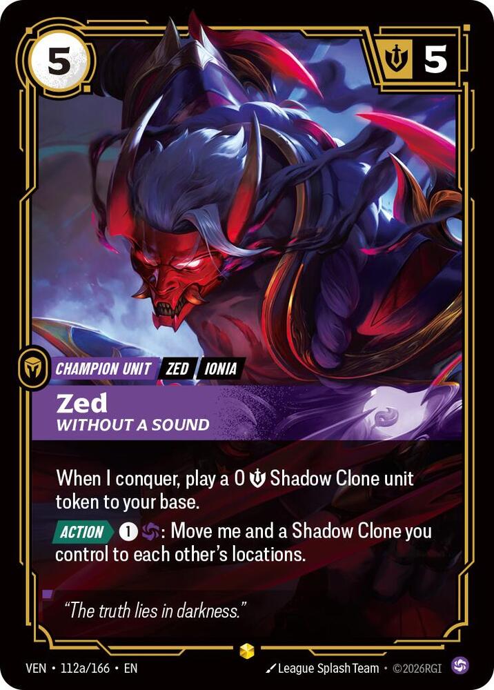 [Vendetta] Zed, Without a Sound (Alternate Art) — 112a/166