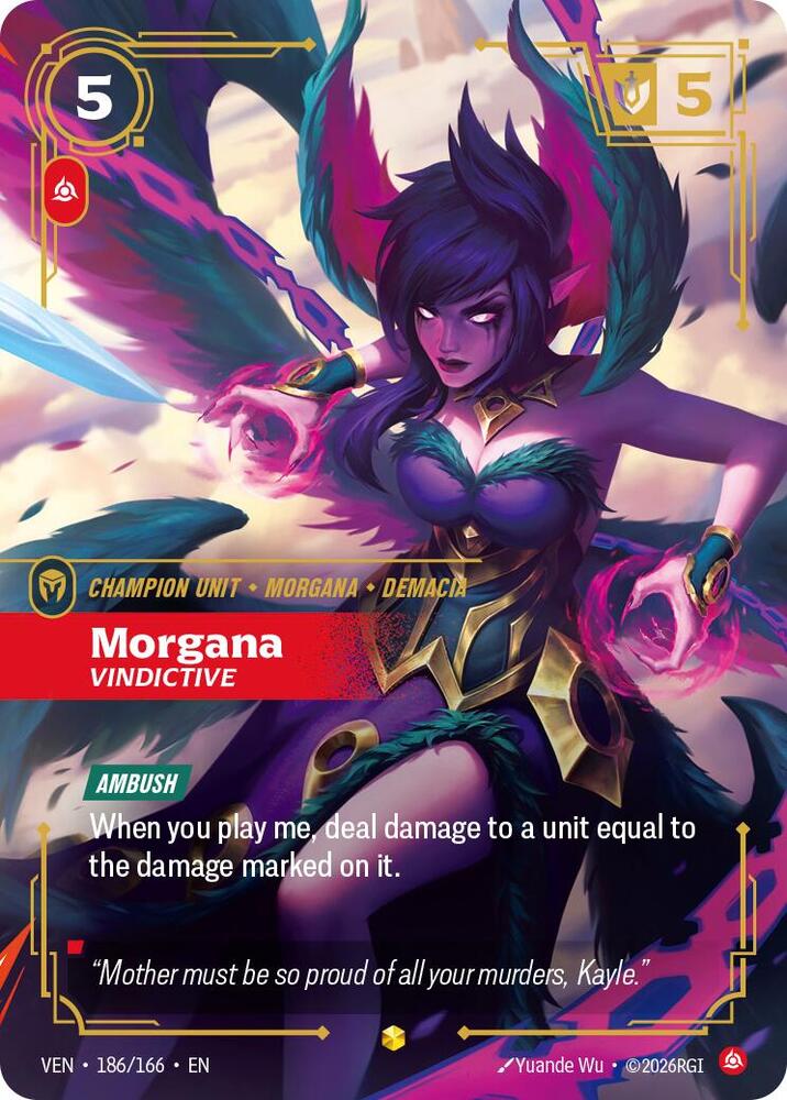 [Vendetta] Morgana, Vindictive (Overnumbered) — 186/166