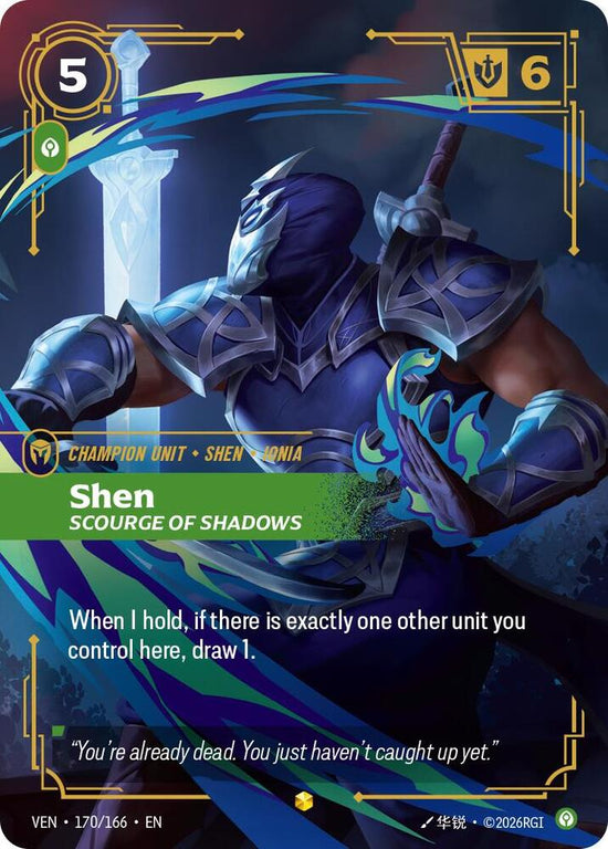 [Vendetta] Shen, Scourge of Shadows (Overnumbered) — 170/166